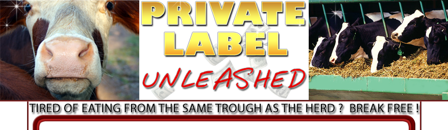 Private Label Unleashed