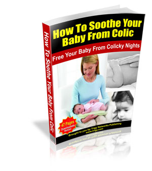 How To Soothe Your Baby From Colic