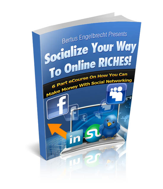 Socialize Your Way To Online Riches