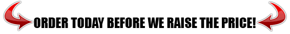Order today before we raise the price!