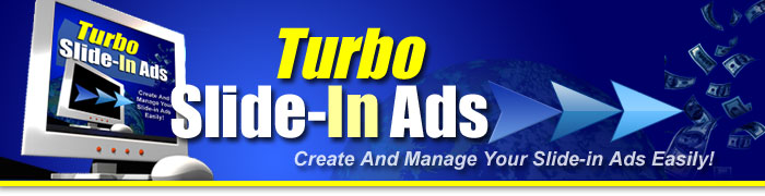 Turbo Slide-In Ads