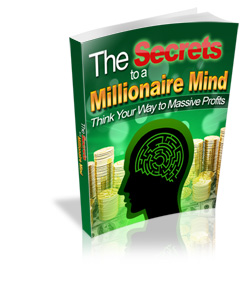 Secrets to a Millionaire Mind Comes with Master Resale/Giveaway Rights!